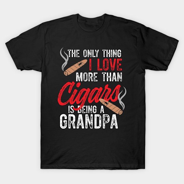 Grandpa Gift Cigar Smoking Grandfather Gift Cigar Smoker Cigars T-Shirt by InnerMagic